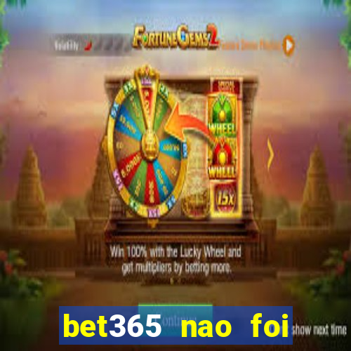 bet365 nao foi possivel processar seu deposito